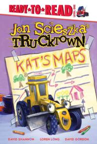 Kat's Maps (Ready to Read, Level 1: Jon Scieszka's Trucktown)