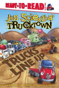 Trucks Line Up (Ready to Read, Level 1: Jon Scieszka's Trucktown)