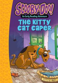 Scooby-Doo and the Kitty Cat Caper (Scooby-doo: an Early Reading Adventures)