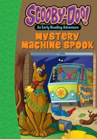 Scooby-Doo and the Mystery Machine Spook (Scooby-doo Early Reading Adventures)