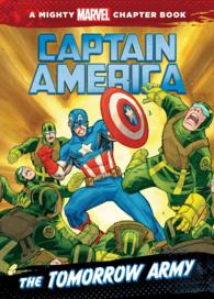 Captain America : The Tomorrow Army (Mighty Marvel Chapter Books)