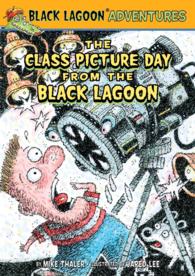 The Class Picture Day from the Black Lagoon (Black Lagoon Adventures)