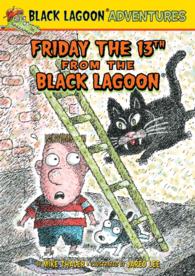 Friday the 13th from the Black Lagoon (Black Lagoon Adventures)