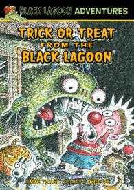 Trick or Treat from the Black Lagoon (Black Lagoon Adventures)