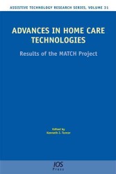 Advances in Home Care Technologies : Results of the MATCH Project (Assistive Technology Research)