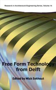 Free Form Technology from Delft (Research in Architectural Engineering)