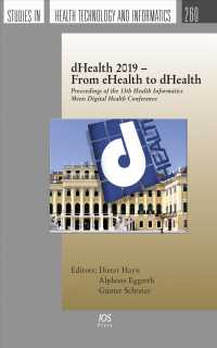 dHealth 2019 - from eHealth to dHealth : Proceedings of the 13th Health Informatics Meets Digital Health Conference