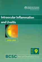 Intraocular Inflammation and Uveitis 2010-2011 : Section 9 (Basic and Clinical Science Course)