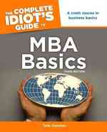 The Complete Idiot's Guide to MBA Basics (Idiot's Guides) （3TH）