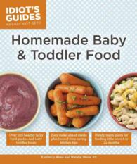 Idiot's Guides Homemade Baby & Toddler Food (Idiot's Guides)