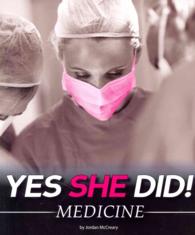 Medicine (Yes She Did!)