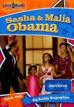 Sasha & Malia Obama : Historic First Kids (Big Buddy Biographies) （CDR）