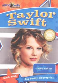 Taylor Swift : Country Music Star (Big Buddy Biographies) （CDR）