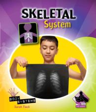 Skeletal System (Body Systems) （1ST）