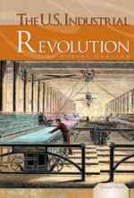 The U.S. Industrial Revolution (Essential Events) （1ST）