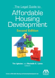 The Legal Guide to Affordable Housing Development （2ND）