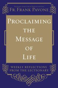 Proclaiming the Message of Life : Weekly Reflections from the Lectionary