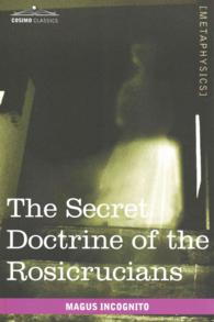 The Secret Doctrine of the Rosicrucians (Cosimo Classics)