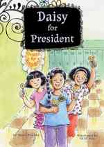 Daisy for President (Growing Up Daisy)