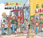 Mighty Mike Builds a Library (Mighty Mike)