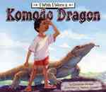 I Wish I Were a Komodo Dragon (I Wish I Were...)