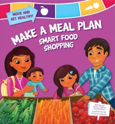 Make a Meal Plan Smart Food Shopping : Smart Food Shopping (Move and Get Healthy!)