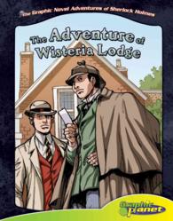 Adventure of Wisteria Lodge : The Adventure of Wisteria Lodge (The Graphic Novel Adventures of Sherlock Holmes)