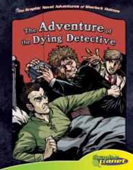 Adventure of the Dying Detective (Graphic Novel Adventures of Sherlock Holmes)