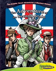 Adventure of the Second Stain (The Graphic Novel Adventures of Sherlock Holmes)