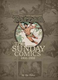 Edgar Rice Burroughs' Tarzan 1 : The Sunday Comics, 1931-1933 (Edgar Rice Burroughs' Tarzan)