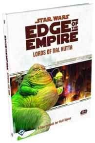 Star Wars Edge of the Empire Roleplaying Game : Lords of Nal Hutta (Star Wars Edge of the Empire)