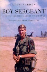 Boy Sergeant : A Young Soldiers Story of Vietnam