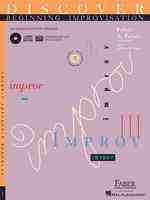 Discover Beginning Improvisation : An Improvisation Primer (Faber Piano Adventures Level 2b) （PAP/COM）