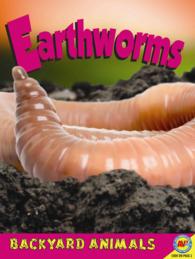 Earthworms (Backyard Animals)