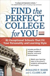 Find the Perfect College for You : 82 Exceptional Schools That Fit Your Personality and Learning Style （2ND）
