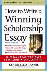 How to Write a Winning Scholarship Essay : Including 30 Essays That Won over $3 Million in Scholarships (How to Write a Winning Scholarship Essay) （5TH）
