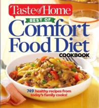 Taste of Home Best of Comfort Food Diet Cookbook : Lose Weight with 749 Recipes from Today's Family Cooks! （1ST）
