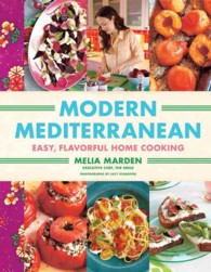 Modern Mediterranean : Easy, Flavorful Home Cooking