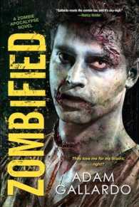 Zombified (Zombie Apocalypse)