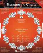 Transposing Charts : Transpose Music for All Instruments Including Band Instruments; Transpose Music from Key to Key, Transpose Music to Any Instrumen （CHRT）