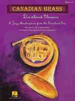 Canadian Brass Dixieland Classics : 6 Jazz Masterpieces from the Dixieland Era: Horn in F