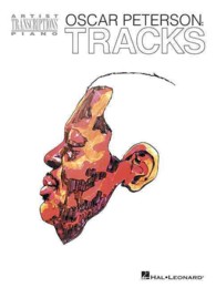 Oscar Peterson Tracks : Artist Transcriptions Piano