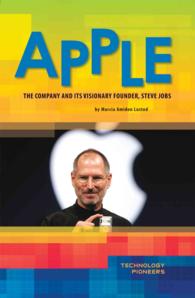 Apple : The Company and Its Visionary Founder, Steve Jobs (Technololgy Pioneers)