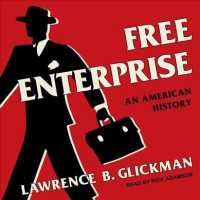 Free Enterprise : An American History （MP3 UNA）
