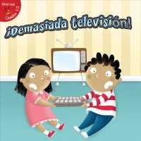 IDemasiada Television! / Too Much TV (Nivel Rojo (Grados 1-2/ Niveles De Lectura C-m) [red Readers (Grades 1-2/ Grl C-m)])