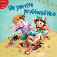 Un perrito problematico / Puppy Trouble (Alitas Rojo (Niveles 1-2) /red Readers (Grades 1-2))