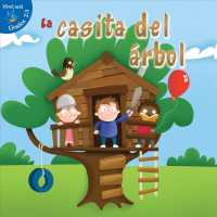 La casita del arbol / the Tree Fort (Alitas azules, niveles 2-3 / Blue Readers, Grades 2-3)