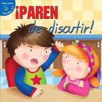 Paren de discutir! / Stop Arguing (Alitas azules, niveles 2-3 / Blue Readers, Grades 2-3)