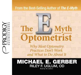 The E-Myth Optometrist （Unabridged）