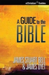 A Guide to the Bible (Echristian Guides)